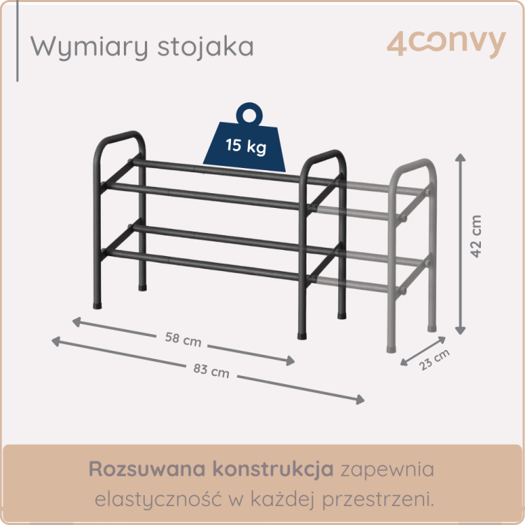 Stojak na buty o wymiarach 83 cm (szerokość), 42 cm (wysokość) i 23 cm (głębokość), zaprojektowany z rozsuwaną konstrukcją, zapewniającą elastyczność w przechowywaniu. Wytrzymałość do 15 kg.