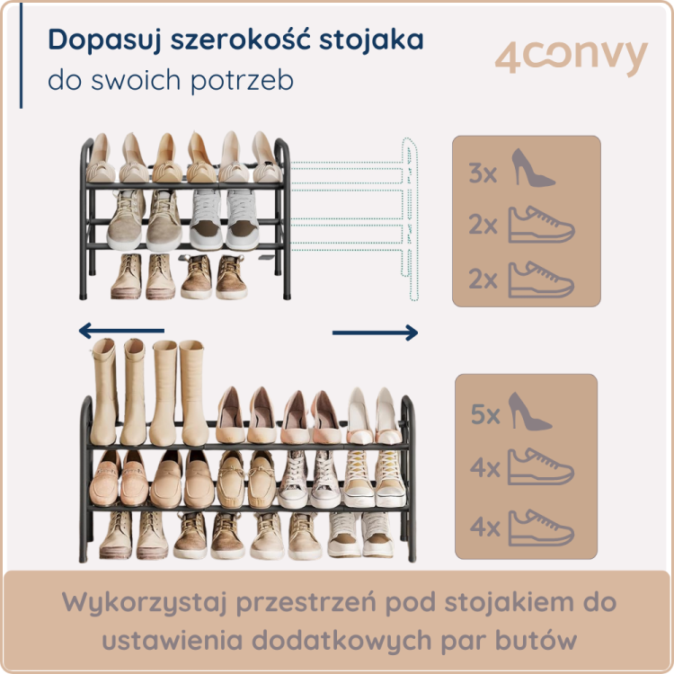 Dopasuj szerokość stojaka na buty do swoich potrzeb dzięki elastycznej konstrukcji, która pozwala na przechowywanie butów o różnych rozmiarach. Ustawienie pozwala na optymalne wykorzystanie przestrzeni.